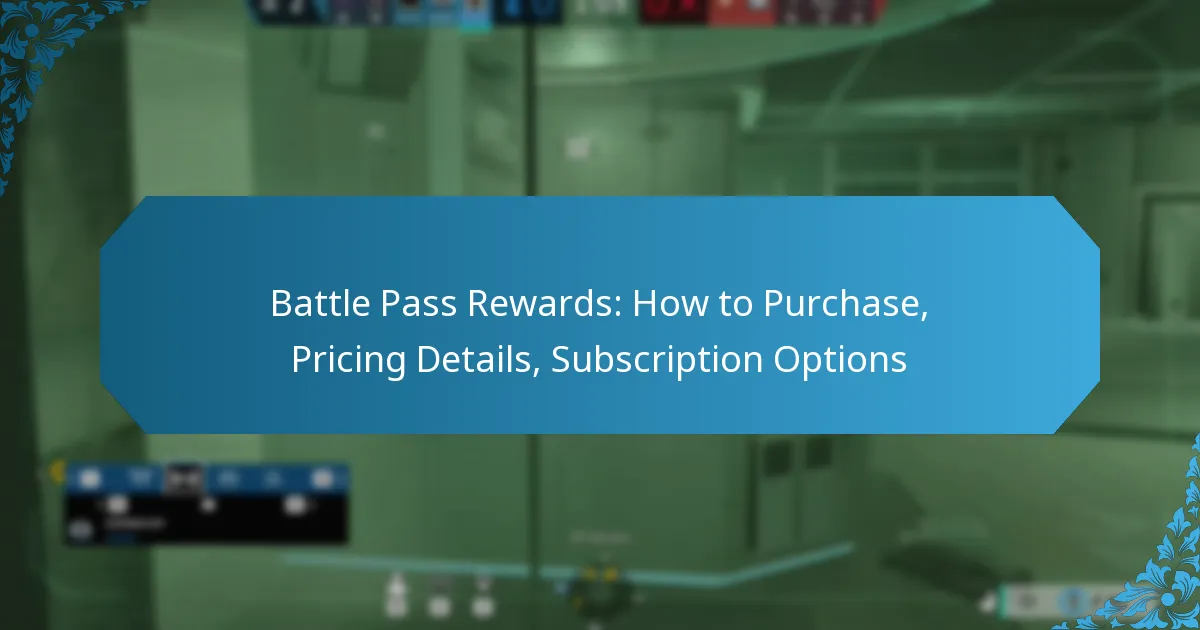 Battle Pass Rewards: How to Purchase, Pricing Details, Subscription Options