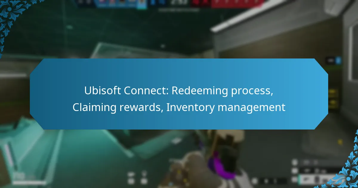 Ubisoft Connect: Redeeming process, Claiming rewards, Inventory management
