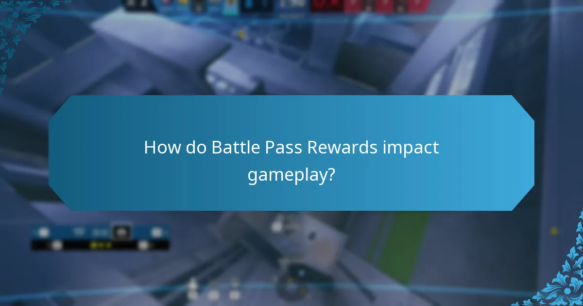 What strategic advantages do Battle Pass Rewards provide?