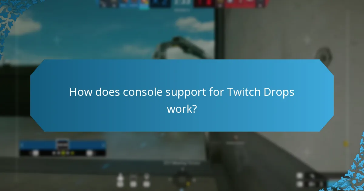 Which platforms support Twitch Drops?