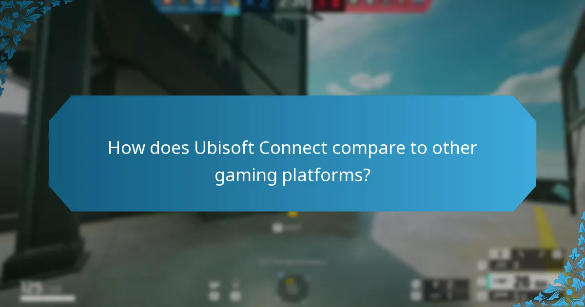 What are player experiences with Ubisoft Connect?
