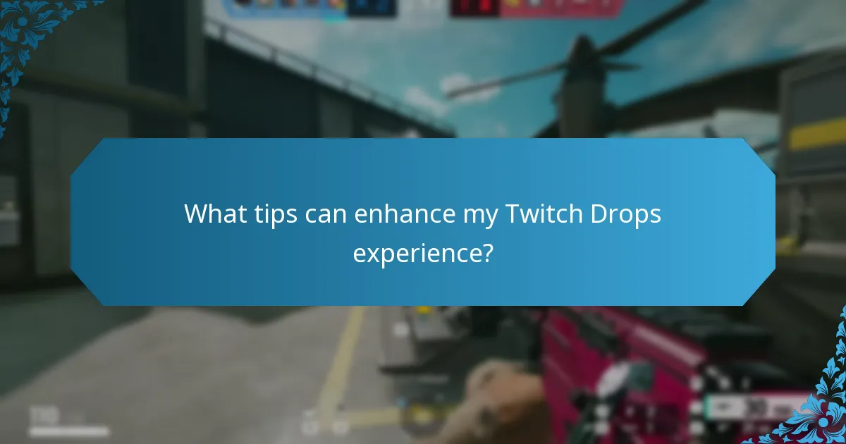 What are the common issues with Twitch Drops?